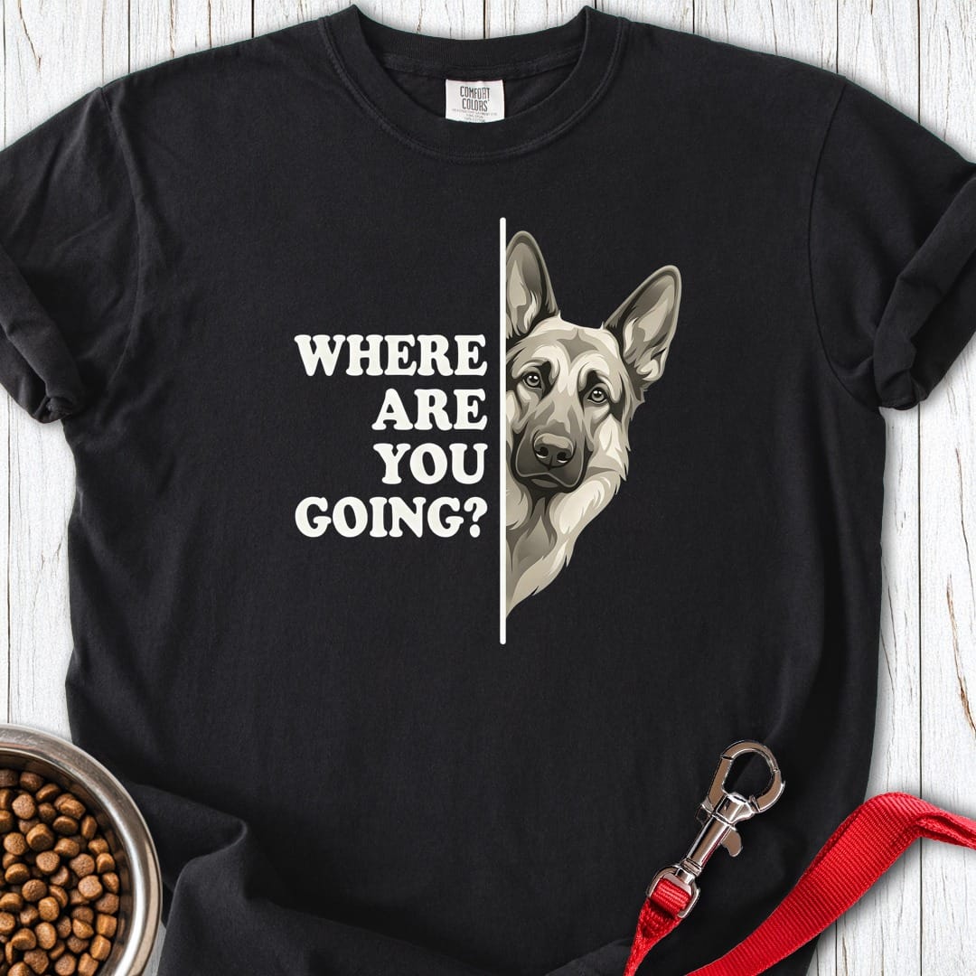 German Shepherd Where Are You Going? Premium Tee Black