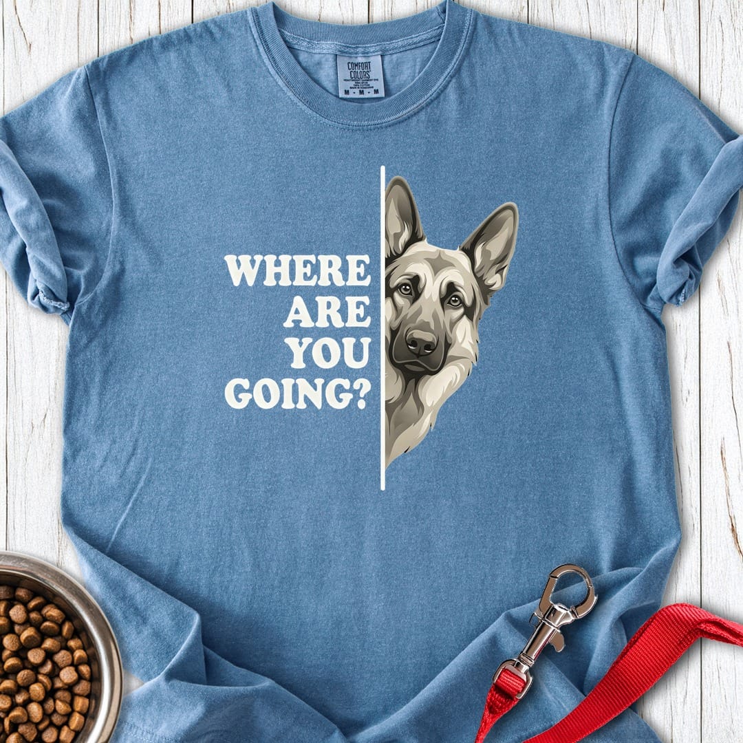 German Shepherd Where Are You Going? Premium Tee Blue Jean